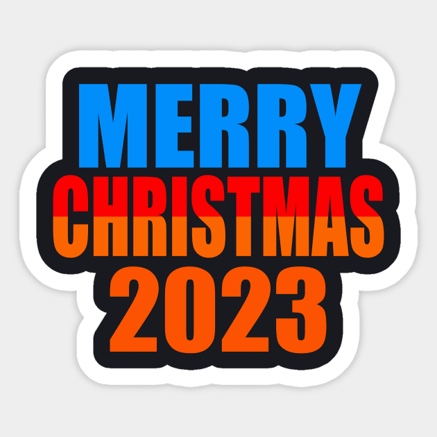 Merry Christmas 2023 Sticker by Evergreen Tee